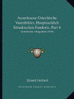 Auserlesene Griechische Vasenbilder, Hauptsachlich Etruskischen Fundorts, Part 4: Griechisches Alltagsleben (1858)
