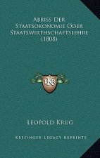 Abriss Der Staatsokonomie Oder Staatswirthschaftslehre (1808)