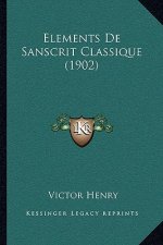 Elements De Sanscrit Classique (1902)