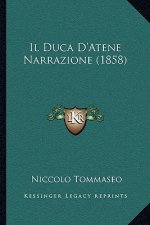 Il Duca D'Atene Narrazione (1858)