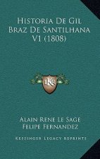 Historia De Gil Braz De Santilhana V1 (1808)