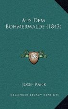 Aus Dem Bohmerwalde (1843)