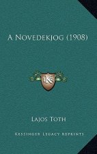 A Novedekjog (1908)