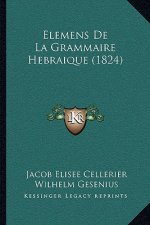 Elemens De La Grammaire Hebraique (1824)