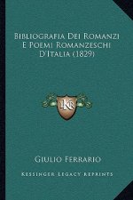 Bibliografia Dei Romanzi E Poemi Romanzeschi D'Italia (1829)