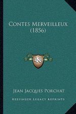 Contes Merveilleux (1856)