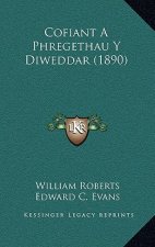 Cofiant A Phregethau Y Diweddar (1890)