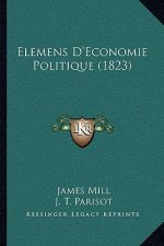 Elemens D'Economie Politique (1823)