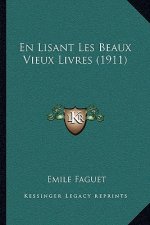 En Lisant Les Beaux Vieux Livres (1911)