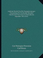 Amtlicher Bericht Uber Die Neunundzwanzigste Versammlung Der Gesellschaft Deutscher Naturforscher Und Aerzte Zu Wiesbaden Im September 1852 (1853)