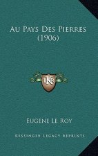 Au Pays Des Pierres (1906)