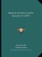 Memoirs Of John Lord De Joinville V2 (1807)