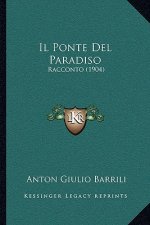 Il Ponte Del Paradiso: Racconto (1904)