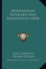 Musikalische Novellen Und Silhouetten (1838)