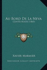 Au Bord De La Neva: Contes Russes (1865)