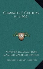 Combates E Criticas V1 (1907)