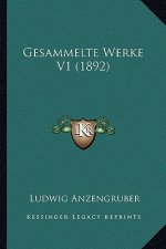 Gesammelte Werke V1 (1892)