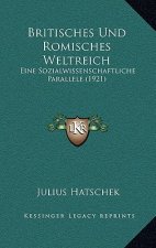 Britisches Und Romisches Weltreich: Eine Sozialwissenschaftliche Parallele (1921)