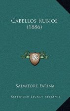 Cabellos Rubios (1886)