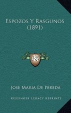 Espozos Y Rasgunos (1891)
