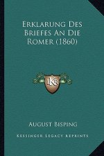 Erklarung Des Briefes An Die Romer (1860)