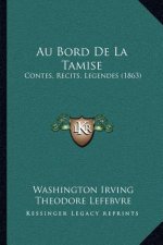 Au Bord De La Tamise: Contes, Recits, Legendes (1863)