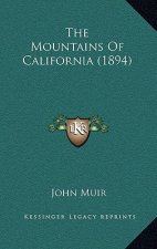The Mountains Of California (1894)