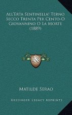 All'Erta Sentinella! Terno Secco Trenta Per Cento-O Giovannino O La Morte (1889)