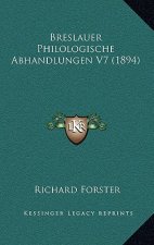 Breslauer Philologische Abhandlungen V7 (1894)