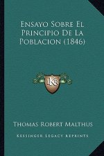 Ensayo Sobre El Principio De La Poblacion (1846)