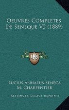 Oeuvres Completes De Seneque V2 (1889)