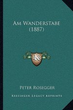 Am Wanderstabe (1887)