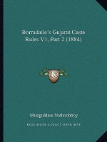 Borradaile's Gujarat Caste Rules V1, Part 2 (1884)