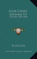Eliza Cook's Journal V3: October, 1850 (1850)