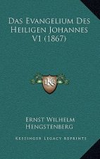 Das Evangelium Des Heiligen Johannes V1 (1867)