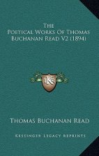 The Poetical Works Of Thomas Buchanan Read V2 (1894)