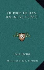 Oeuvres de Jean Racine V3-4 (1837)