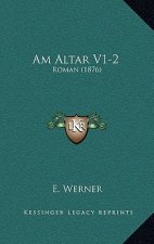 Am Altar V1-2: Roman (1876)