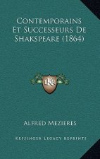 Contemporains Et Successeurs de Shakspeare (1864)