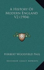 A History Of Modern England V2 (1904)