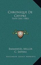 Chronique De Chypre: Texte Grec (1882)