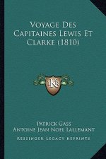 Voyage Des Capitaines Lewis Et Clarke (1810)