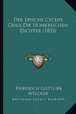Der Epische Cyclus Oder Die Homerischen Dichter (1835)
