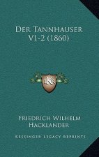 Der Tannhauser V1-2 (1860)