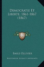 Democratie Et Liberte, 1861-1867 (1867)