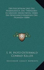 Der Reichthum Und Das Himmelreich; Das Thierleben In Grossen Meerstiefen; Ueber Das Bewegungsvermogen Der Pflanzen (1884)