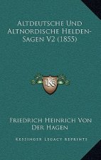 Altdeutsche Und Altnordische Helden-Sagen V2 (1855)
