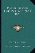 Darstellungen Und Das Hausleben (1820)