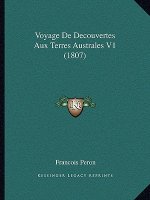 Voyage De Decouvertes Aux Terres Australes V1 (1807)
