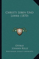 Christi Leben Und Lehre (1870)